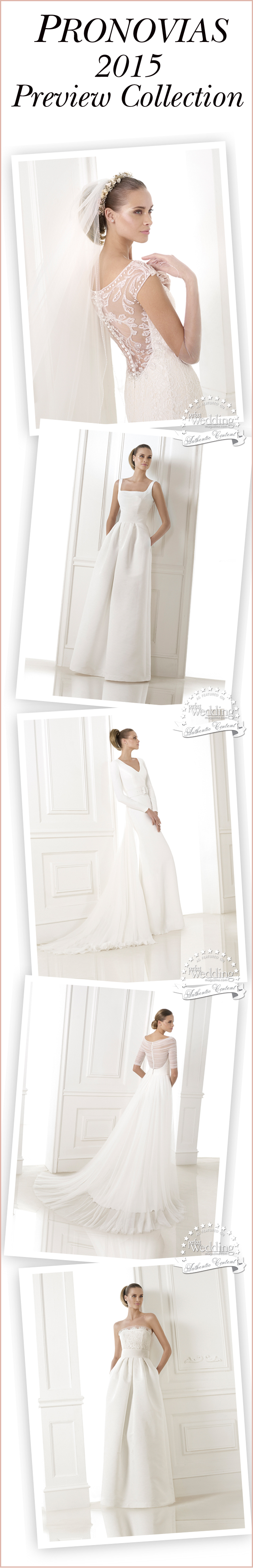 Pronovias, Atelier Pronovias, Pronovias 2015 Preview collection, Perfect Wedding Magazine, Perfect wedding blog, 2015 Bridal Fashion