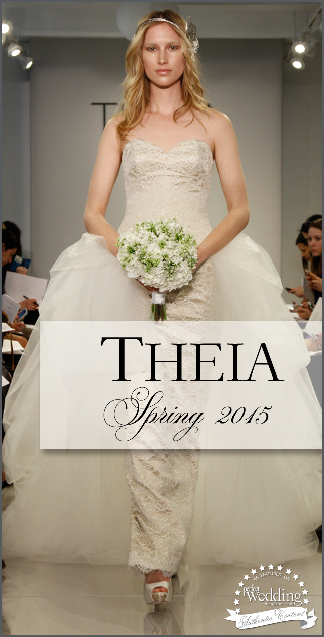 Theia, Theia Spring 2015, Perfect Wedding magazine, Perfect Wedding Blog, Perfect wedding magazine blog, New York Bridal Week 