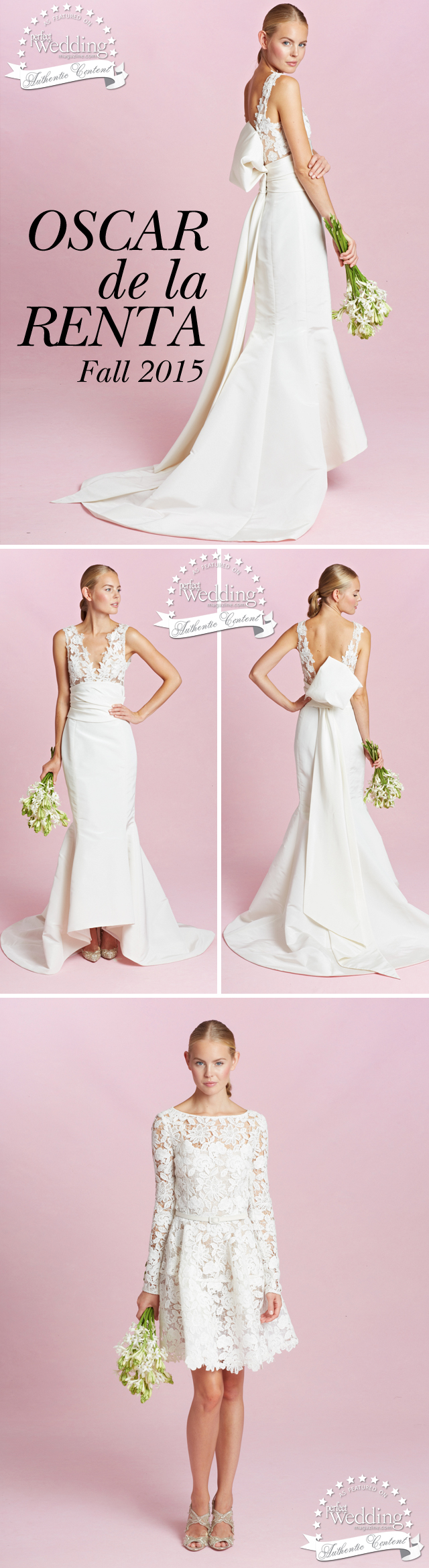 Oscar de la Renta, Oscar de la Renta Fall 2015 Bridal Collection, Fall Bridal Trends, Perfect Wedding Magazine, Perfect Wedding Magazine Blog